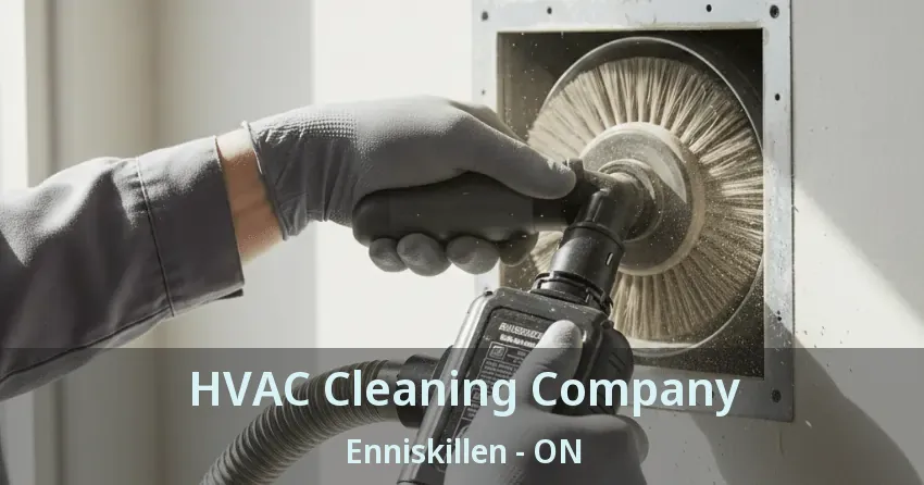 HVAC Cleaning Company Enniskillen - ON